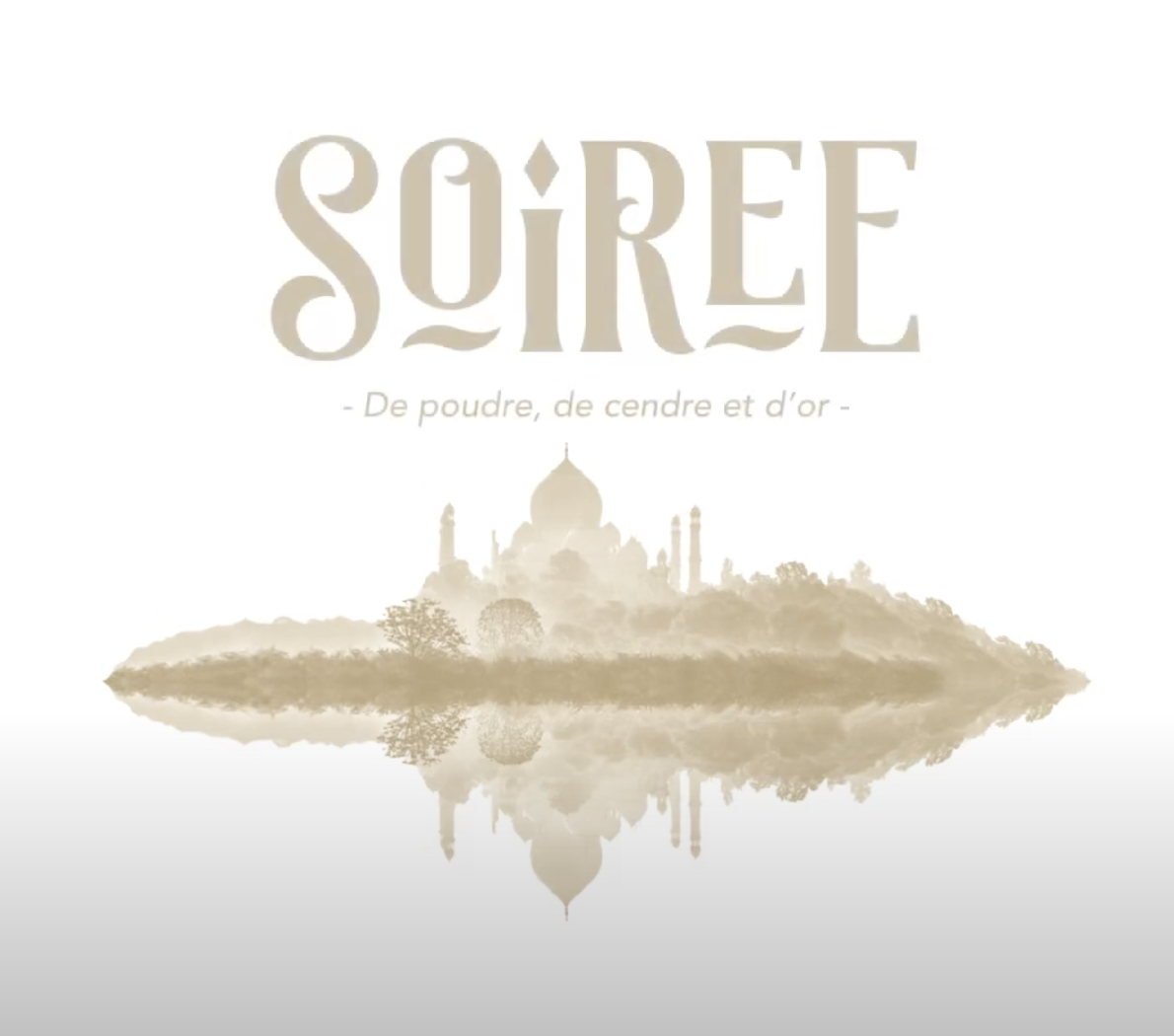 Подробнее о статье Soirée : De Poudre, de Cendre et d’Or